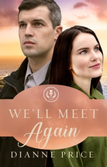 We'll Meet Again : The Thistle Series, #5