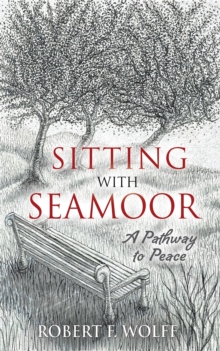 Sitting With Seamoor : A Pathway to Peace