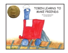 Tobin Learns to Make Friends, Paperback / softback Book Tobin Learns to Make Friends, Paperback / softback Book