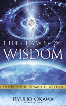 The Laws of Wisdom : Shine Your Diamond Within