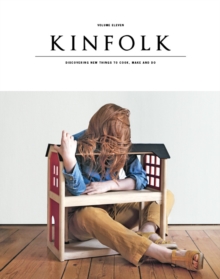 Kinfolk : The Home Issue, Paperback Book Kinfolk : The Home Issue, Paperback Book