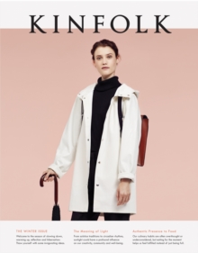 Kinfolk Volume 14 : The Winter Issue