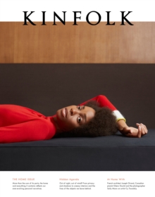 Kinfolk Volume 21 : The Home Issue