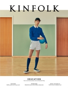 Kinfolk Volume 33