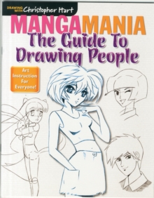 Mangamania : The Guide to Drawing People, Paperback / softback Book Mangamania : The Guide to Drawing People, Paperback / softback Book