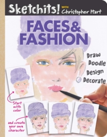 Sketchits! Faces & Fashion : Draw and Complete 100+ Color Templates