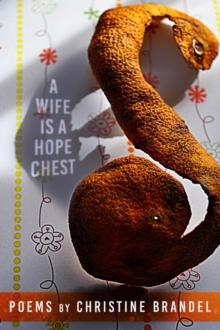 Wife Is a Hope Chest: Poems