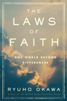 The Laws of Faith : One World Beyond Differences