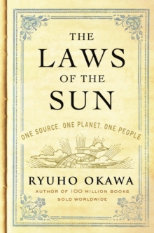 The Laws of the Sun : One Source, One Planet, One People