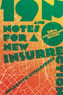 19 and 20 : Notes for a New Insurrection (Updated 20th Anniversary Edition)