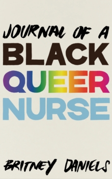 Journal of a Black Queer Nurse