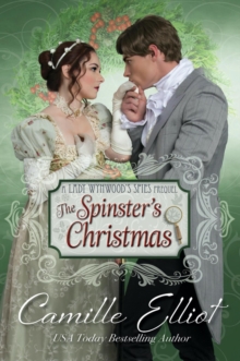 Spinster's Christmas : Lady Wynwood's Spies, #0