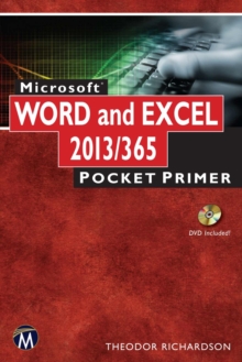 Microsoft Word and Excel 2013/365 : Pocket Primer