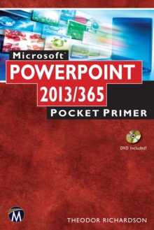 Microsoft PowerPoint 2013/365 : Pocket Primer