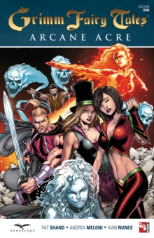 Grimm Fairy Tales: Arcane Acre Volume 1, Paperback / softback Book Grimm Fairy Tales: Arcane Acre Volume 1, Paperback / softback Book
