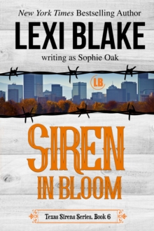 Siren in Bloom, Texas Sirens, Book 6