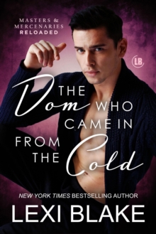 Dom Who Came in from the Cold, Masters and Mercenaries: Reloaded, Book 5