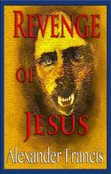 Revenge Of Jesus