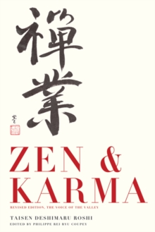 Zen & Karma : Teachings by Roshi Taizen Deshimaru, Paperback Book Zen & Karma : Teachings by Roshi Taizen Deshimaru, Paperback Book