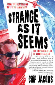 Strange As It Seems : The Impossible Life of Gordon Zahler