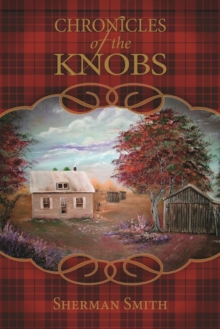 Chronicles of the Knobs, Hardback Book Chronicles of the Knobs, Hardback Book