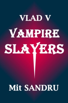 Vampire Slayers