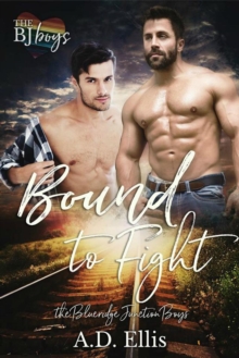 Bound to Fight : The Blueridge Junction Boys