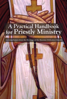 A Practical Handbook for Priestly Ministry