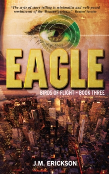 Eagle: Birds Of Flight - Book Three