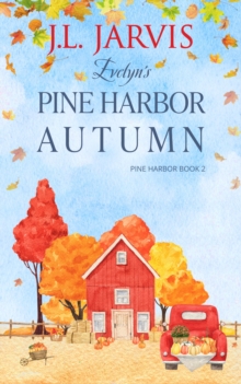 Evelyn's Pine Harbor Autumn