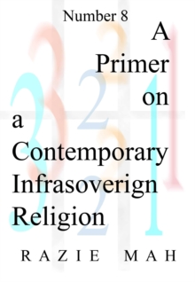 Primer on a Contemporary Infrasovereign Religion