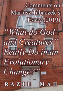 Comments on Mariusz Tabaczek's Essay (2019) "What do God and Creatures Really Do in an Evolutionary Change?"