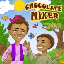 Chocolate Mixer, Paperback / softback Book Chocolate Mixer, Paperback / softback Book