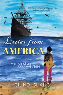 Letter from America : Memoir of an Adopted Child