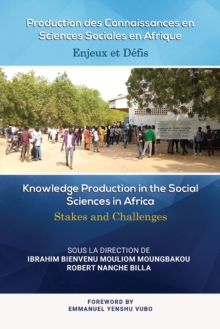 Production des Connaissances en Sciences Sociales en Afrique : Enjeux et De,fis