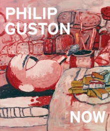 Philip Guston Now