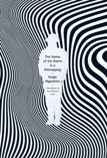 The Name Of The Game Is A Kidnapping, Hardback Book The Name Of The Game Is A Kidnapping, Hardback Book