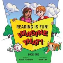 Reading is Fun! Imagine That! : Book One