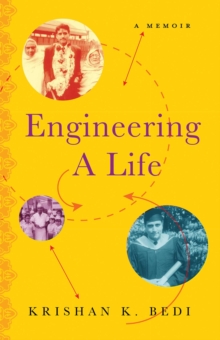 Engineering a Life : A Memoir