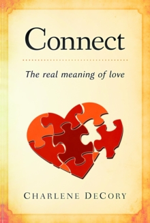 Connect: The Real Meaning Of Love