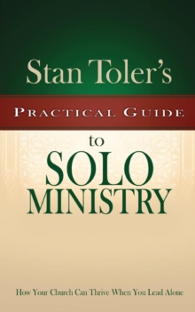 Practical Guide To Solo Ministry