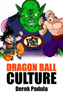 Dragon Ball Culture Volume 5: Demons