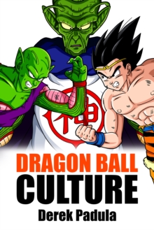 Dragon Ball Culture Volume 6: Gods