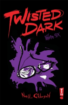 Twisted Dark volume 6, Paperback / softback Book Twisted Dark volume 6, Paperback / softback Book
