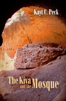 Kiva And The Mosque