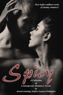 Spicy: A Contemporary Romance Collection