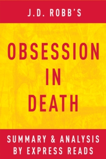 Obsession in Death by J.D. Robb | Summary & Analysis