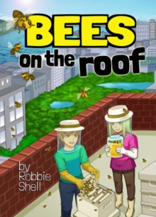 Bees on the Roof, Paperback Book Bees on the Roof, Paperback Book