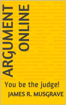 Argument Online : You Be the Judge!