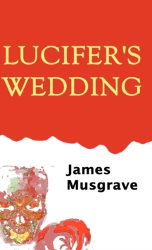 Lucifer's Wedding